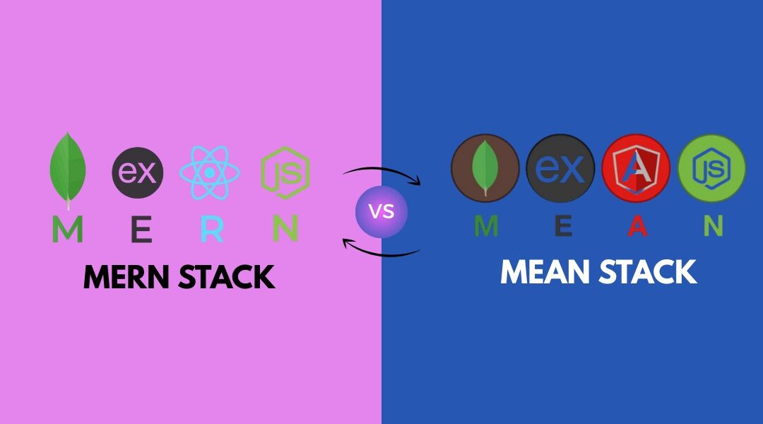 MERN Stack vs MEAN Stack: Know the True Difference